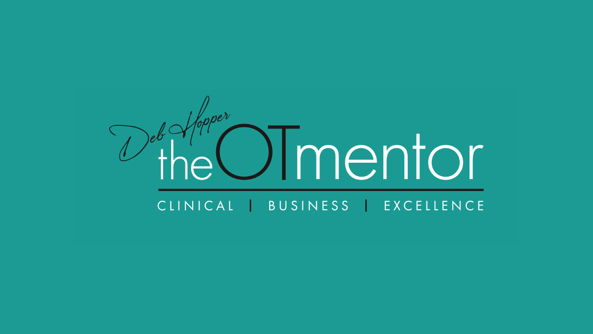 The OT Mentor with Deb Hopper